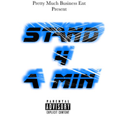 Stand 4 A Min