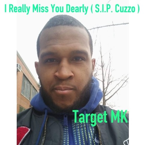 I Really Miss You Dearly ( S.I.P. Cuzzo )