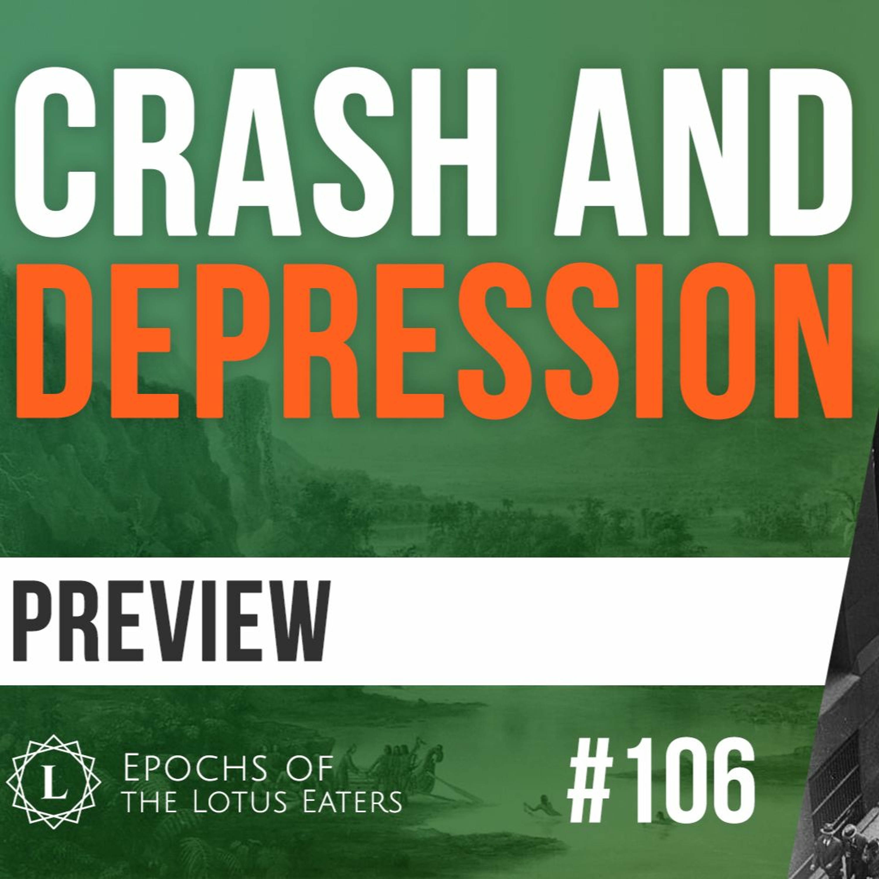 PREVIEW: Epochs #106 | The Wall Street Crash