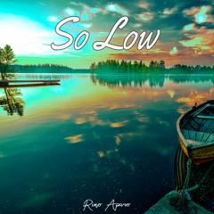 So Low
