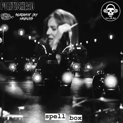 Spell Box (Portishead VS Creedence Clearwater Revival VS Screamin' Jay Hawkins)
