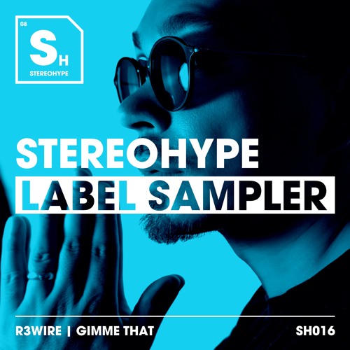 GIMME THAT (RADIO MIX) [STEREOHYPE]