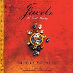 ( r6D ) Jewels: A Secret History by  Victoria Finlay,Victoria Finlay,Random House Audio ( gszfK )
