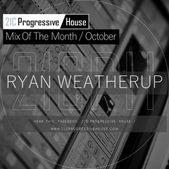 Ryan Weatherup | 21CPH Mix Of The Month October 2020
