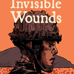READ EBOOK 🖊️ Invisible Wounds: Graphic Journalism by  Jess Ruliffson &  Jess Ruliff