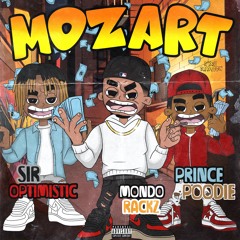 S.O X Mondo Rackz "Mozart" (feat. Prince Poodie)