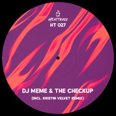 DJ Meme & The Checkup - My Choice (Extended Mix)