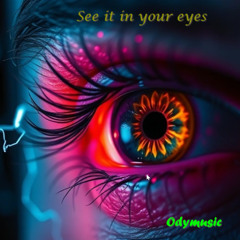 See it in your eyes