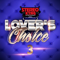 LOVERS CHOICE VOL. 3 (REGGAE STYLE)