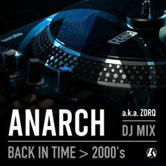 aka ZORQ- BACK IN TIME 2000s - DJ MIX