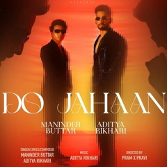 Do Jahaan by Maninder Buttar