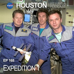 Houston We Have a Podcast: Expedition 1