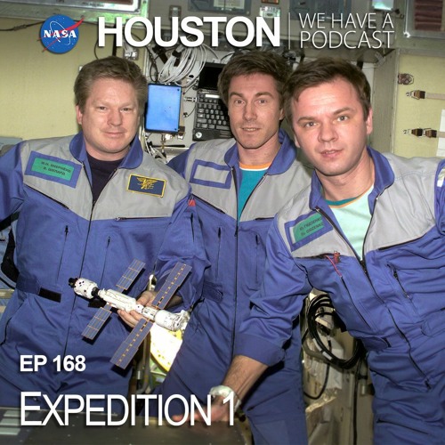 Stream episode Houston We Have a Podcast: Expedition 1 by NASA podcast |  Listen online for free on SoundCloud