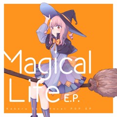 『Magical Life E.P.』Crossfade