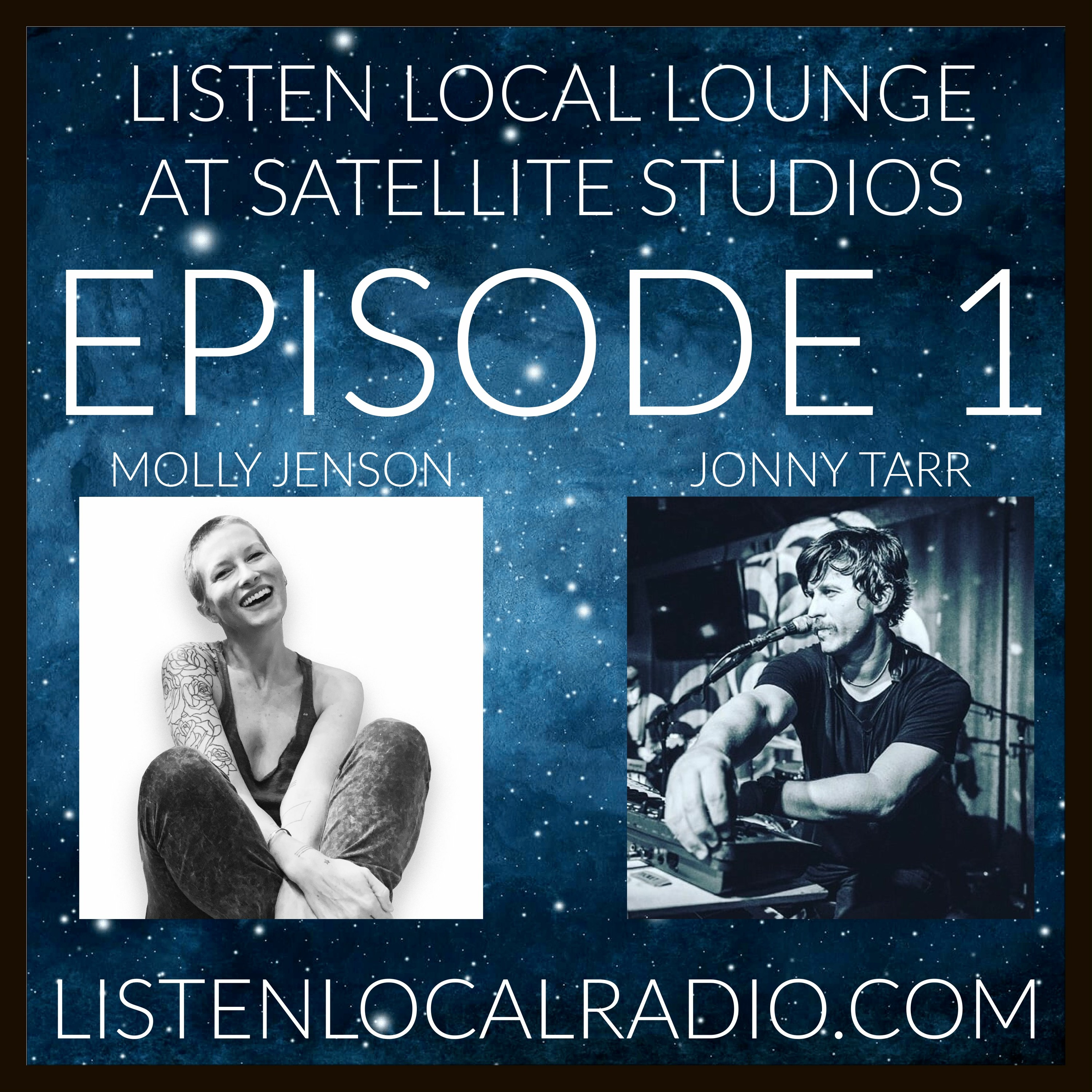Listen Local Lounge at Satellite Ep1 Molly Jenson and Jonny Tarr episode artwork