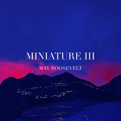 Miniature III