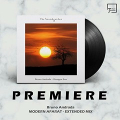 PREMIERE: Bruno Andrada - Modern Aparat (Extended Mix) [THE SOUNDGARDEN]