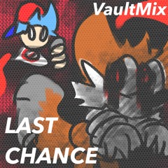 LAST CHANCE - Vault mix