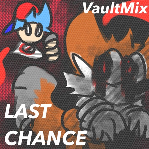 LAST CHANCE - Vault mix