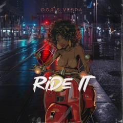 Ride It