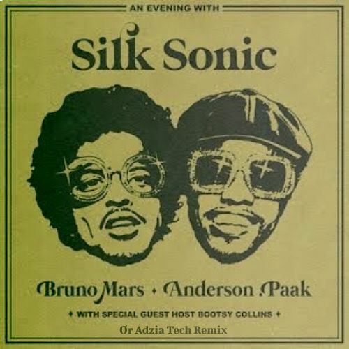 Silk Sonic - Smokin Out The Window (Or Adzia Tech House Remix)