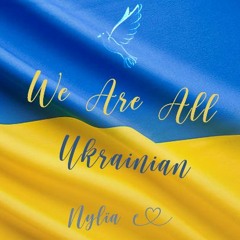We are All Ukrainian 💌