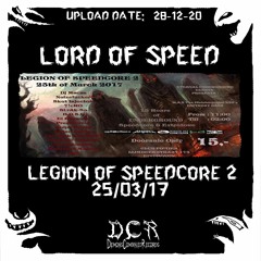 Lord of Speed @ Legion of Speedcore 2 | 25/03/17 | Eindhoven | Club Fifties | NLD