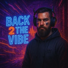 Back 2 the Vibe