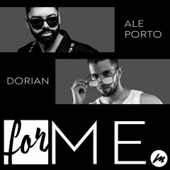 Ale Porto, Dórian - For Me (Original Mix)