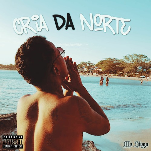 Mc Diego- Cria Da Norte (ALBÚM COMPLETO) 15 TRACS