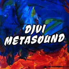 DJVI - Metasound [Free Download in Description]