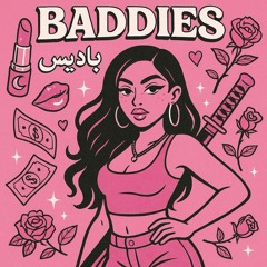 Baddies