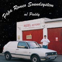 Papa Romeo Soundsystem w/Paddy  - 12.11.2022
