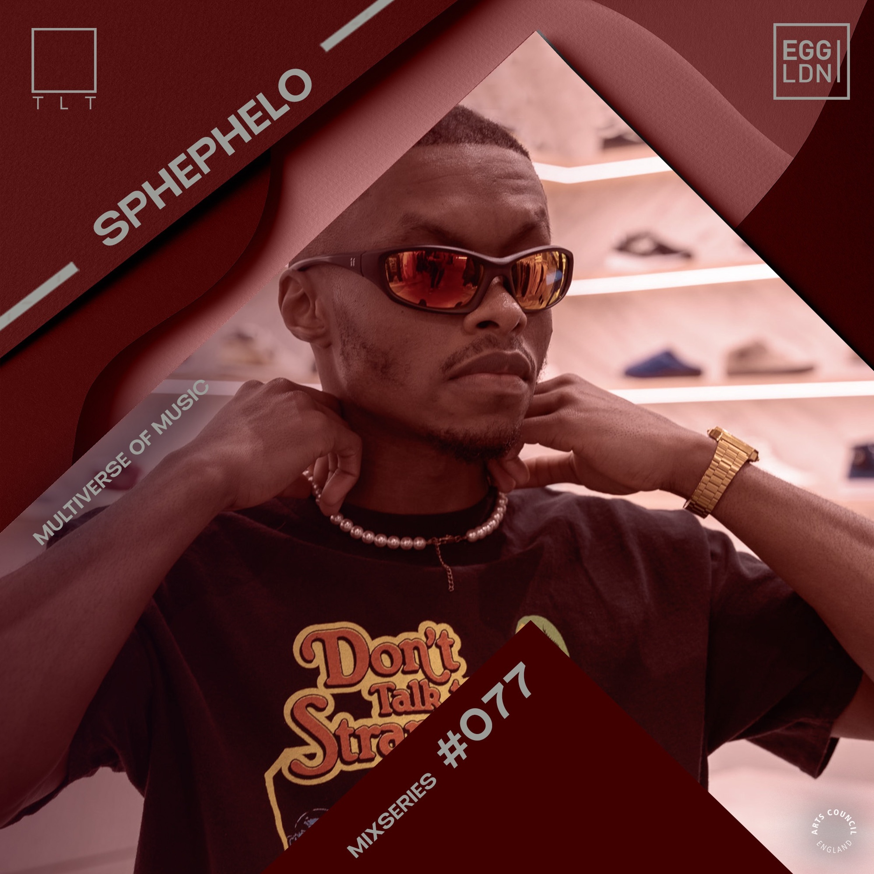 077 - Sphephelo // EGG x TLT: Multiverse of Music