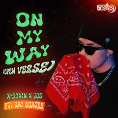 JCZ x X BOXIN - ON MY WAY (OPEN VERSE) FT. JAY GOATEE