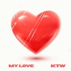 MY LOVE