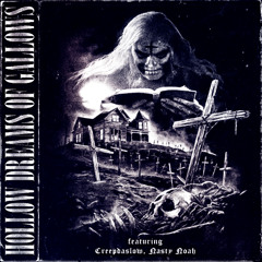 HOLLOW DREAMS OF GALLOWS (BIRTHDAY DROP)