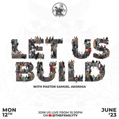 Let Us Build - 12.06.2023