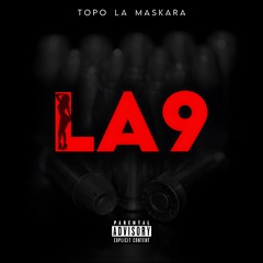 Topo La Maskara - La 9 (Chezzdj Extended)