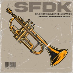 SFDK - El Liricista En El Tejado (Antonio Rodriguez Remix) / Free /