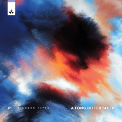 A Long Bitter Sleep (Intro)