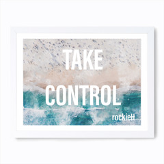 rockieH - Take Control