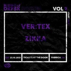 VER:TEX @ DKFSK Invites Vol. 2
