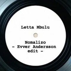 Letta Mbulu - Nomalizo (Evver Andersson Edit)