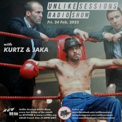 Unlike Sessions Radio Show - 2023-02-24 - Kurtz / Jaka