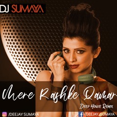 Mere Rashke Qamar - DJ Sumaya - ( Deep House Remix )-Hq
