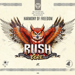 Harmony Of Freedom (RushCore Anthem 2024) Ft. MС B-Kicker & Realiner