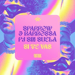 Sparrow & Barbossa, PJ Sin Suela  - Si Te Vas
