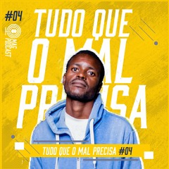 Tudo Que O Mal Precisa #04 (feito com Spreaker)