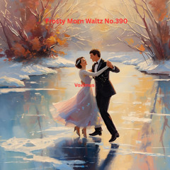 Frosty Morn Waltz No.390 (Original Composition)